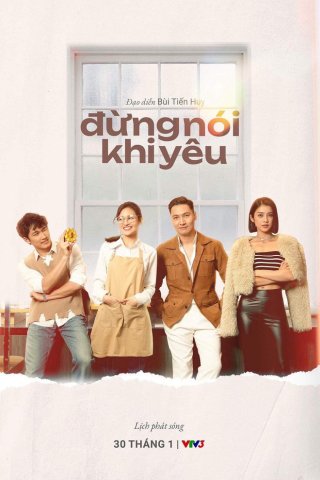 Đừng Nói Khi Yêu (Đừng Nói Khi Yêu 2023)