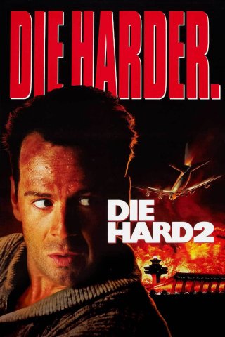 Đương Đầu Thử Thách 2: Khó Chết Hơn (Die Hard 2 1990)