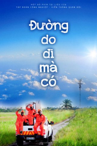 Đường Do Đi Mà Có (Đường Do Đi Mà Có 2016)