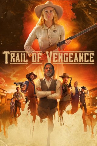 Đường Mòn Báo Thù (Trail Of Vengeance 2025)