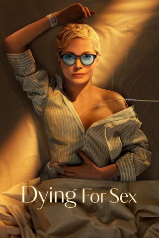 Dying for Sex (Dying for Sex)
