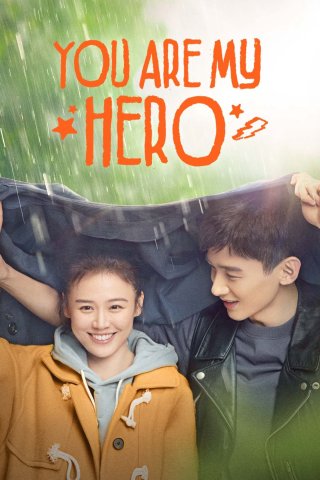 Em Là Thành Trì Doanh Lũy Của Anh (You Are My Hero 2013)