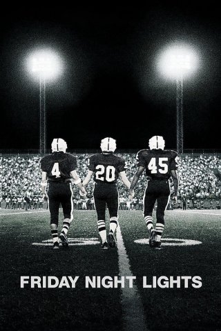 Friday Night Lights (Friday Night Lights 2004)