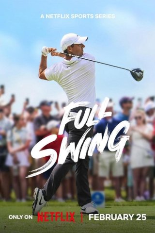 Full Swing: Những Tay Golf Chuyên Nghiệp (Phần 3) (Full Swing (Season 3) 2025)
