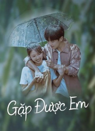 Gặp Được Em (ALMOST LOVE 2022)