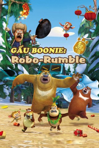 Gấu Boonie: Robo-Rumble (Boonie Bears: Robo-Rumble 2014)
