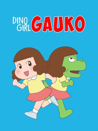 Gauko - Cô bé khủng long (Phần 2) (Dino Girl Gauko (Season 2) 2020)
