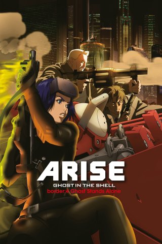 Ghost in the Shell Arise - Border 4: Ghost Stands Alone (Vỏ Bọc Ma ARISE border: 4 Ma Đơn Độc 2014)