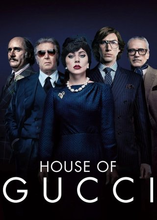 Gia Tộc Gucci (House of Gucci 2022)