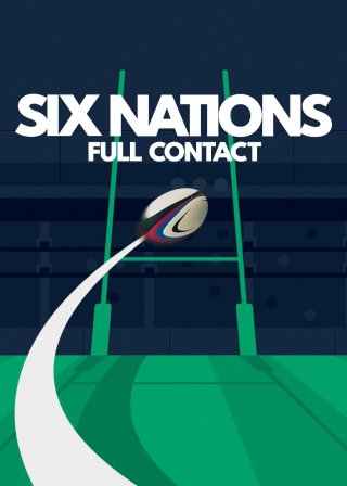 Giải vô địch Sáu Quốc gia: Cận cảnh (Six Nations: Full Contact 2024)