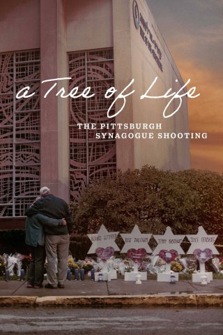 Giáo Đường Cây Sự Sống (A Tree of Life: The Pittsburgh Synagogue Shooting 2022)