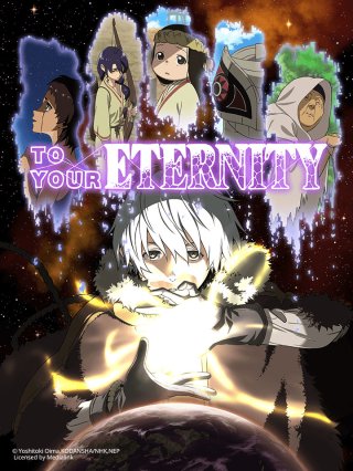 Gửi em, người bất tử (To Your Eternity, Fumetsu no Anata e 2021)