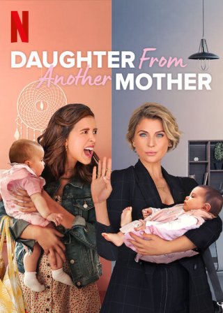 Hai mẹ, hai con (Phần 2) (Daughter From Another Mother (Season 2) 2021)