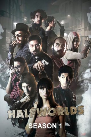 Hai Nửa Thế Giới (Phần 1) (Halfworlds (Season 1) 2015)