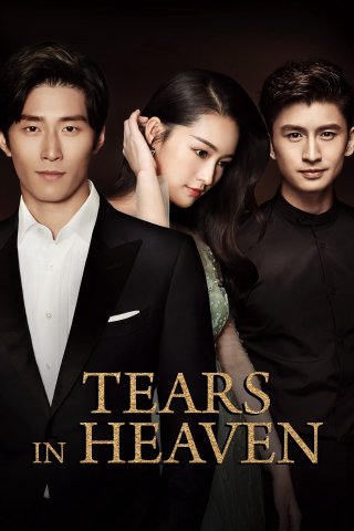 Hải Thượng Phồn Hoa (Tears in Heaven 2021)