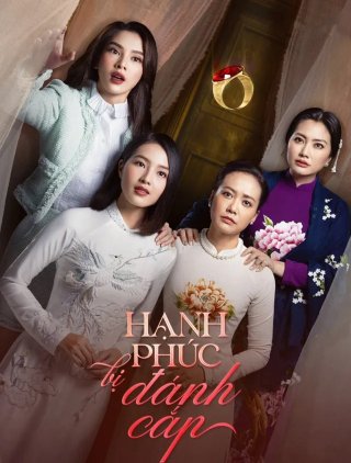 Hạnh Phúc Bị Đánh Cắp (Phần 1) (Stolen Happiness (Season 1) 2024)