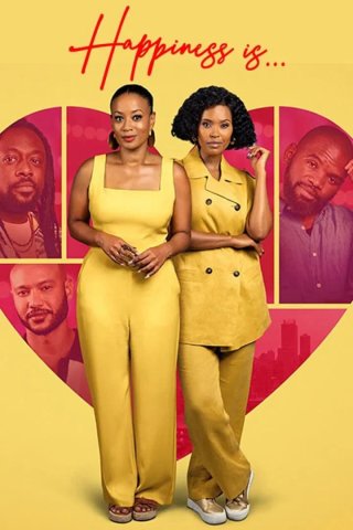 Hạnh phúc là (Happiness Is 2024)