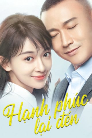 Hạnh Phúc Lại Đến (Happiness Will Come Knocking Again 2020)