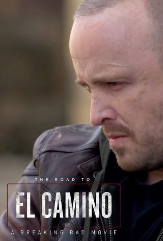 Hậu trường El Camino: Phim hậu bản của; Tập làm người xấu (The Road to El Camino: Behind the Scenes of El Camino: A Breaking Bad Movie 2019)