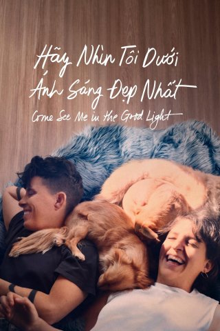 Hãy Nhìn Tôi Dưới Ánh Sáng Đẹp Nhất (Come See Me In The Good Light 2025)