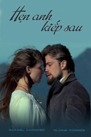 Hẹn Anh Kiếp Sau (See You Next Life 2015)