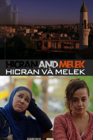 Hicran Và Melek (Hicran and Melek 2016)