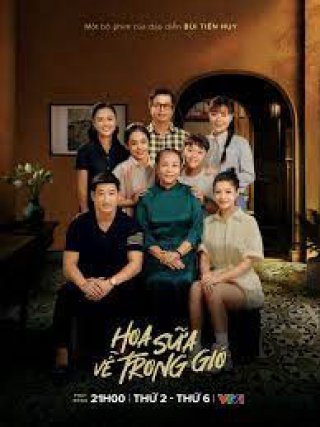 Hoa Sữa Về Trong Gió (Hoa Sữa Về Trong Gió 2024)