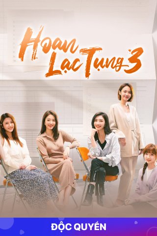 Hoan Lạc Tụng 3 (Ode To Joy 3 2022)