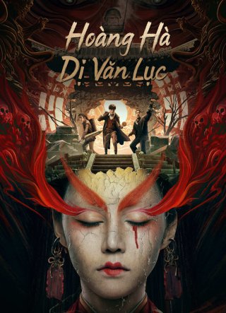Hoàng Hà Dị Văn Lục (Mysterious Case In River 2023)