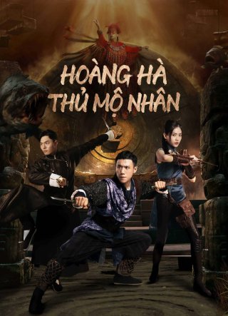 Hoàng Hà Thủ Mộ Nhân (TOMB KEEPER 2023)