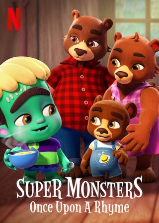 Hội Quái Siêu Cấp: Chuyện ngày xửa ngày xưa (Super Monsters: Once Upon a Rhyme 2021)