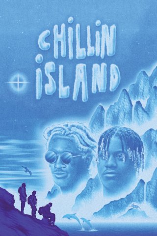 Hòn Đảo Tự Do (Chillin Island 2021)