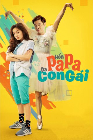 Hồn Papa Da Con Gái (Daddy Issues 2018)