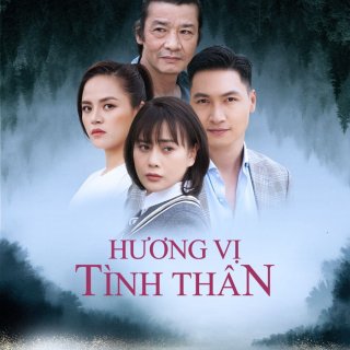 Hương vị tình thân (Huong Vi Tinh Than 2021)