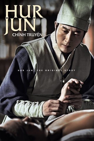 Hur Jun Chính Truyện (Hur Jun, The Original Story 2013)