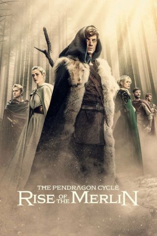 Huyền Sử Pendragon: Truyền Thuyết Merlin (The Pendragon Cycle: Rise of the Merlin 2026)
