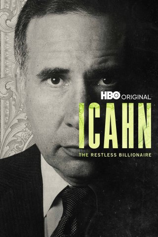 Icahn: Vị Tỷ Phú Không Ngừng Nghỉ (Icahn: The Restless Billionaire 2022)