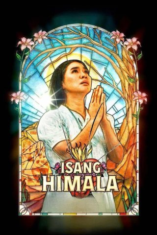 Isang Himala: Phép Lạ (Isang Himala 2024)