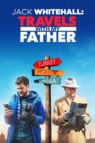 Jack Whitehall: Làm cha qua lời của cha tôi (Jack Whitehall: Travels with My Father 2017)