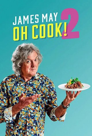 James May: Oh Cook! (phần 2) (James May: Oh Cook! (season 2) 2023)