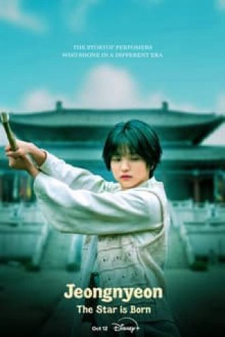 Jeong Nyeon: Ngôi Sao Vụt Sáng (Jeongnyeon: The Star is Born 2024)