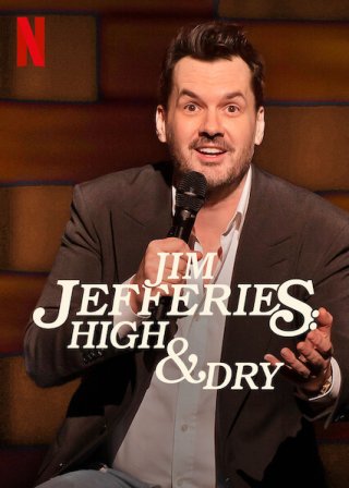 Jim Jefferies: Phê và không say (Jim Jefferies: High & Dry 2023)