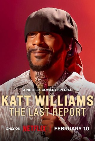Katt Williams: Báo Cáo Cuối Cùng (Katt Williams: The Last Report 2026)