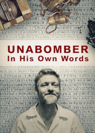 Kẻ đánh bom thư – Lời người trong cuộc (Unabomber - In His Own Words 2018)