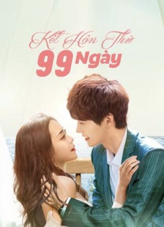 Kết Hôn Thử 99 Ngày (Love Together 2021)