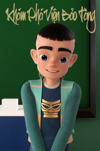 Khám phá Viện bảo tàng (Sanxingdui Glory Awakening 3 2018)