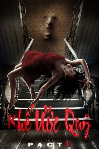 Khế Ước Quỷ (The Pact II 2014)