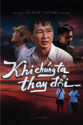 Khi Chúng Ta Thay Đổi (Khi Chúng Ta Thay Đổi 2014)