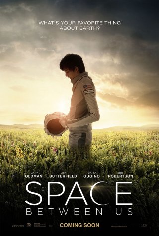 Khoảng cách giữa chúng ta (The Space Between Us 2016)