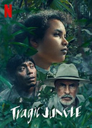 Khu rừng bi thảm (Tragic Jungle 2021)